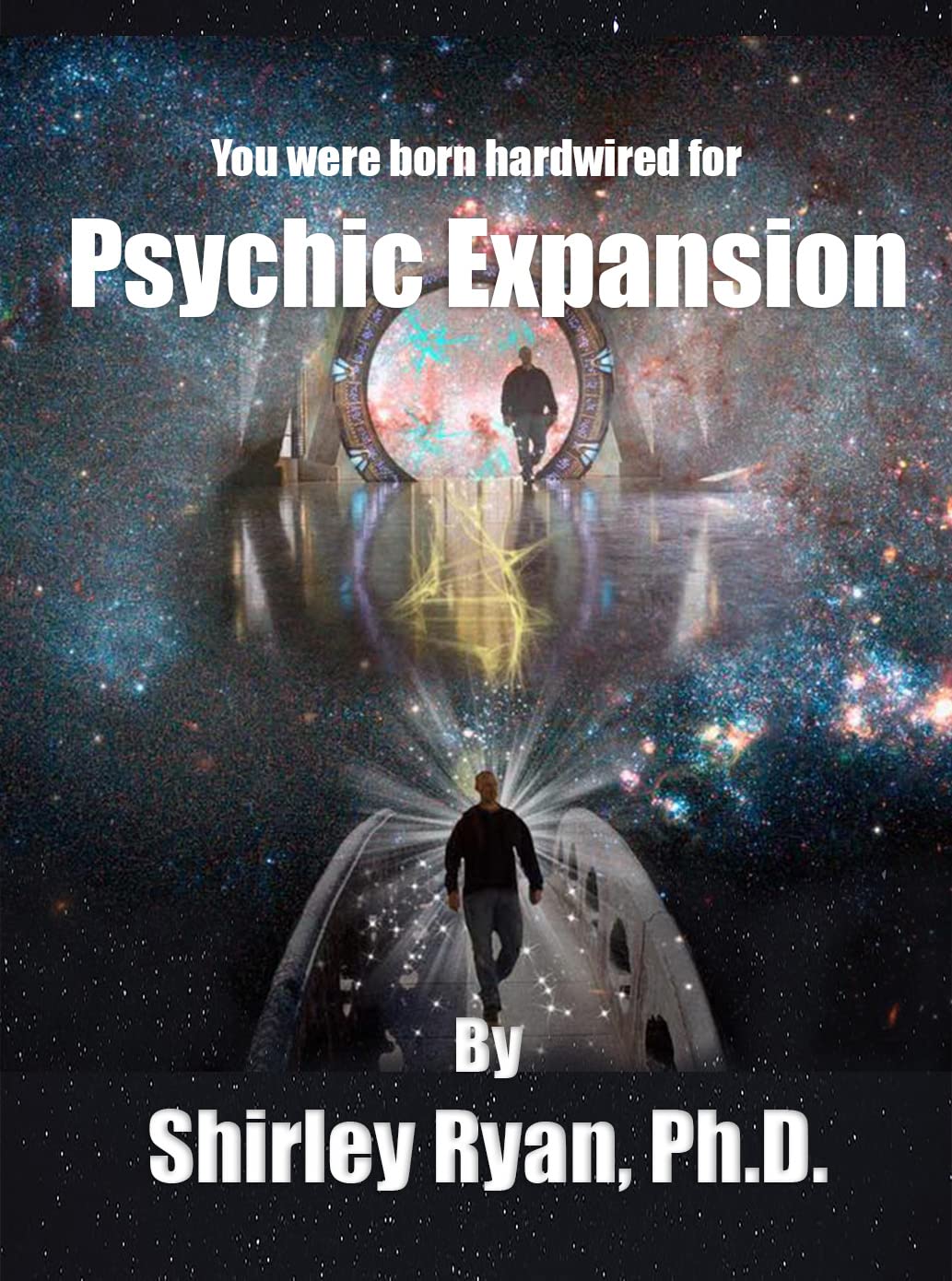 You Were Hardwired for Psychic Expansion: Uncovering Innate Psychic Skills
