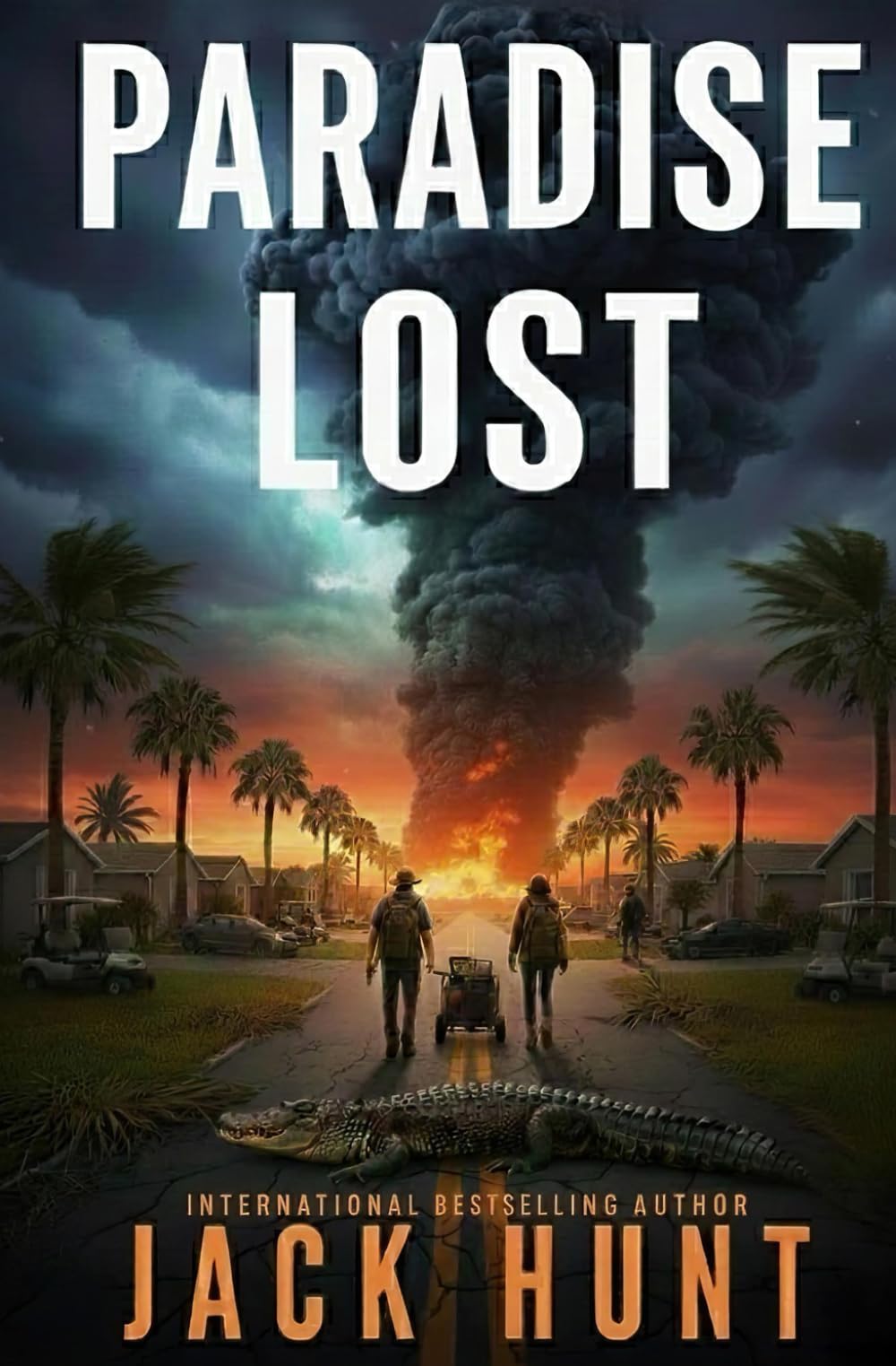 Paradise Lost: A Post-Apocalyptic EMP Survival Thriller (Dark Paradise)