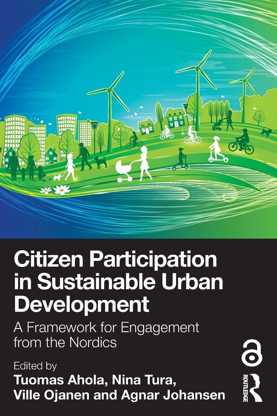 Citizen Participation in Sustainable Urban Development: A Framework for Engagement from the Nordics