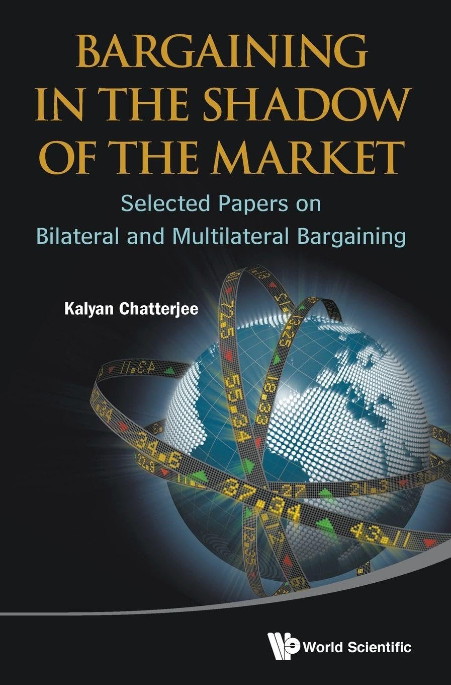 Buy Bargaining in the Shadow of the Market: Selected Papers on Bilateral and Multilateral Bargaining — BookShops.in