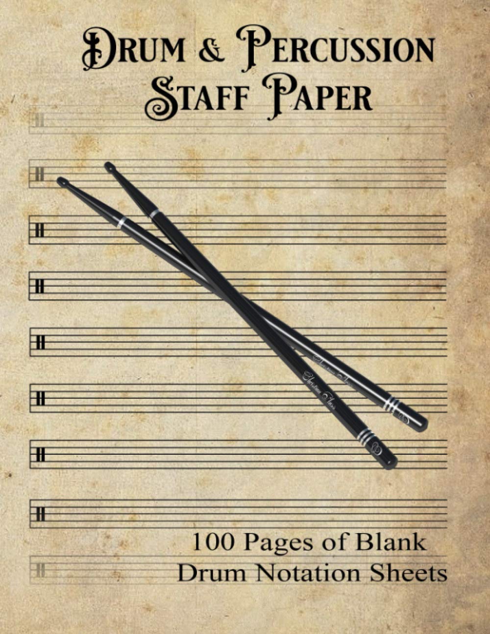 Buy Drum & Percussion Staff Paper 100 Pages of Blank Drum Notation