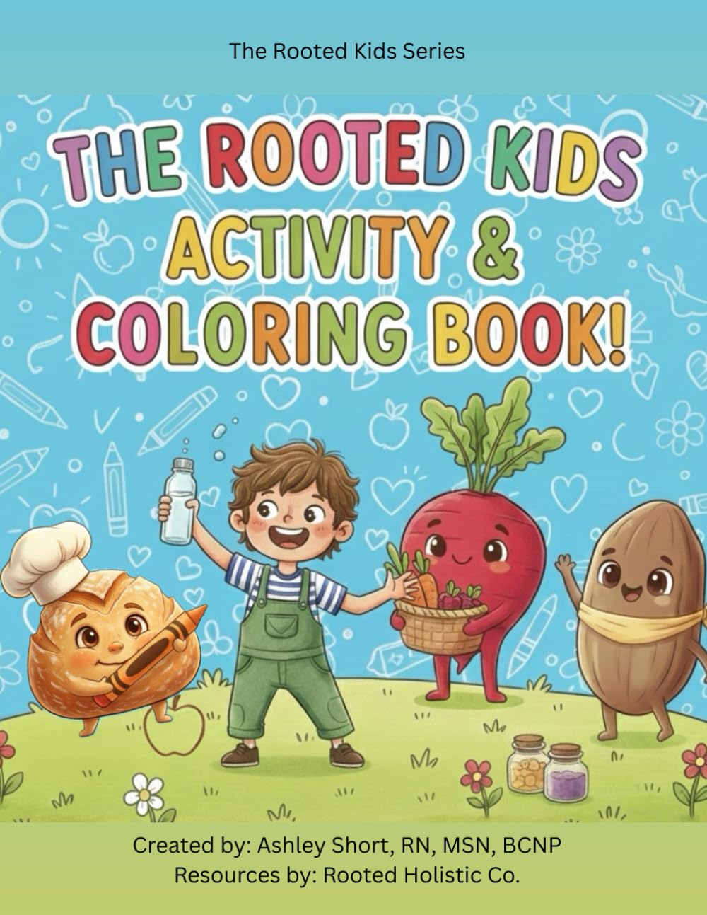 The Rooted Kids Activtiy & Coloring Book (The Rooted Kids Series)
