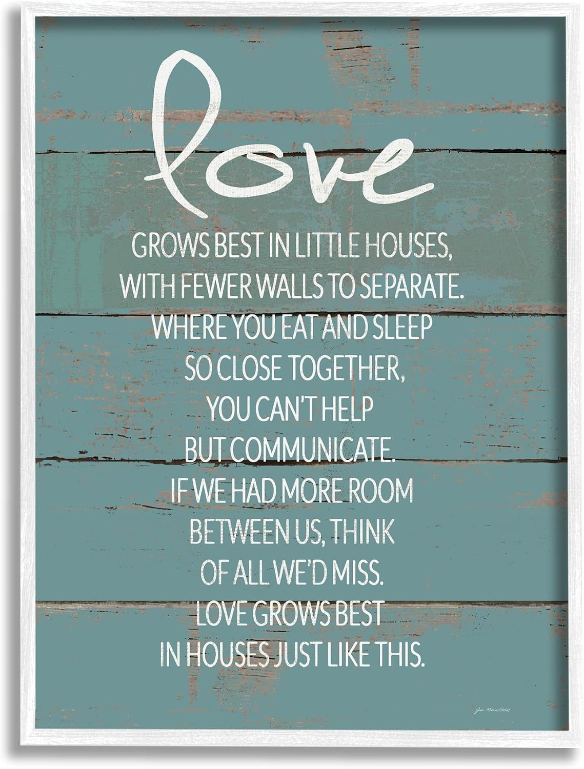 Stupell Industries Love Grows Best in Little Houses Distressed Teal Shiplap, Design by Jo Moulton