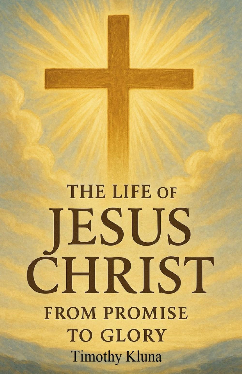 The Life of Jesus Christ