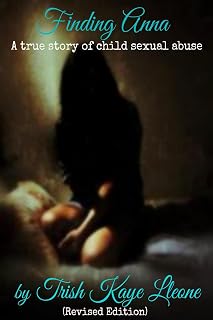 Finding Anna: A True Story of Child Sexual Abuse