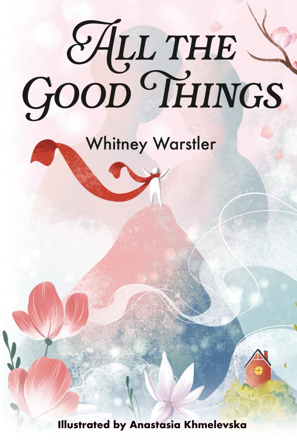 All the Good Things