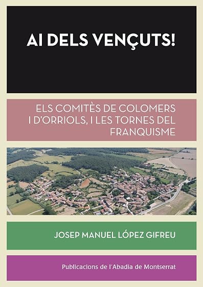 Ai dels vençuts!