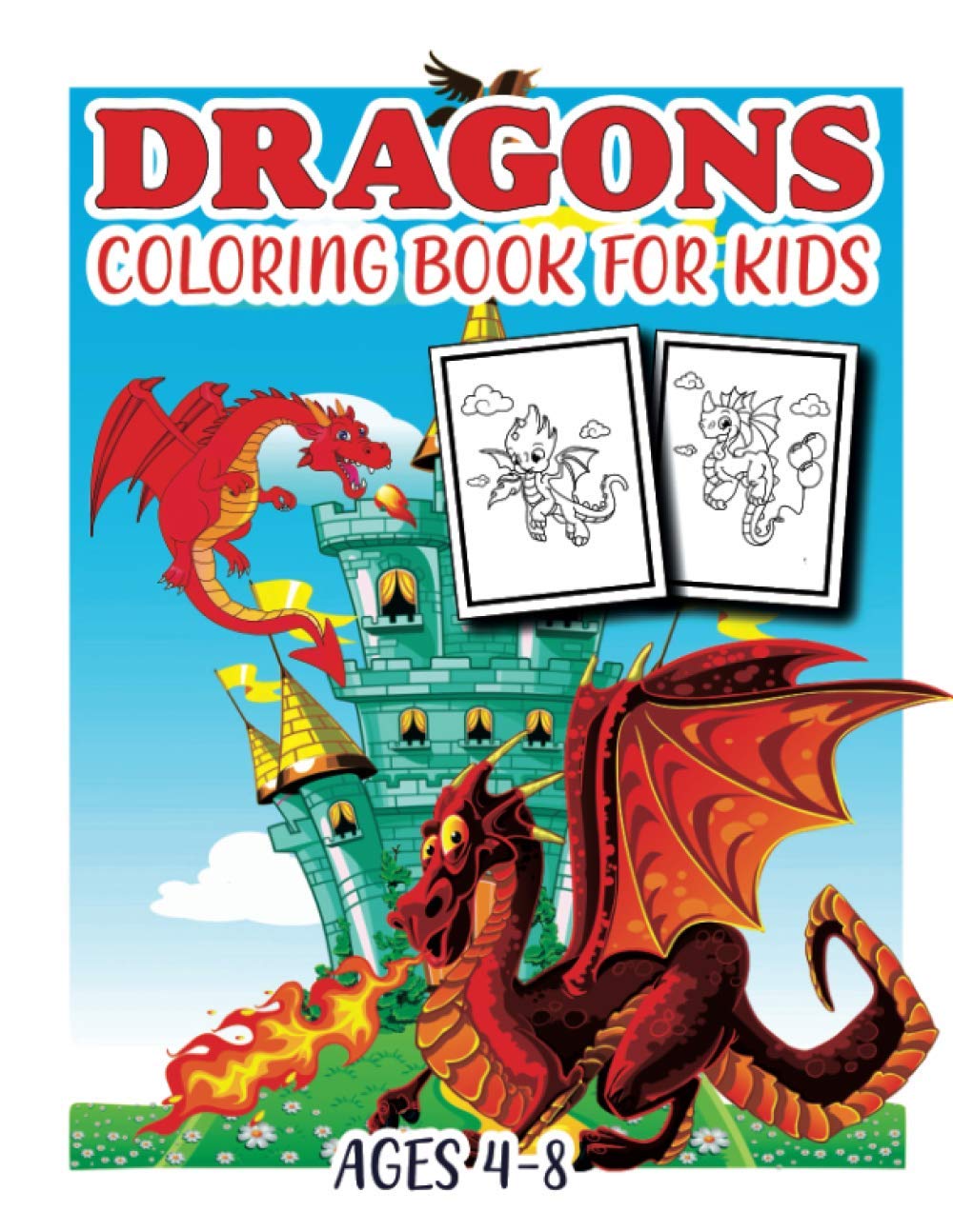 Dragon Coloring Book for Kids Ages 4-8: Cool Dragons Coloring Book for Kids, Children, Boys, Girls Kids Activity Book Single Sided Coloring Pages Dragon Lovers Gifts