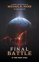 Final Battle (In Her Name, Book 6)