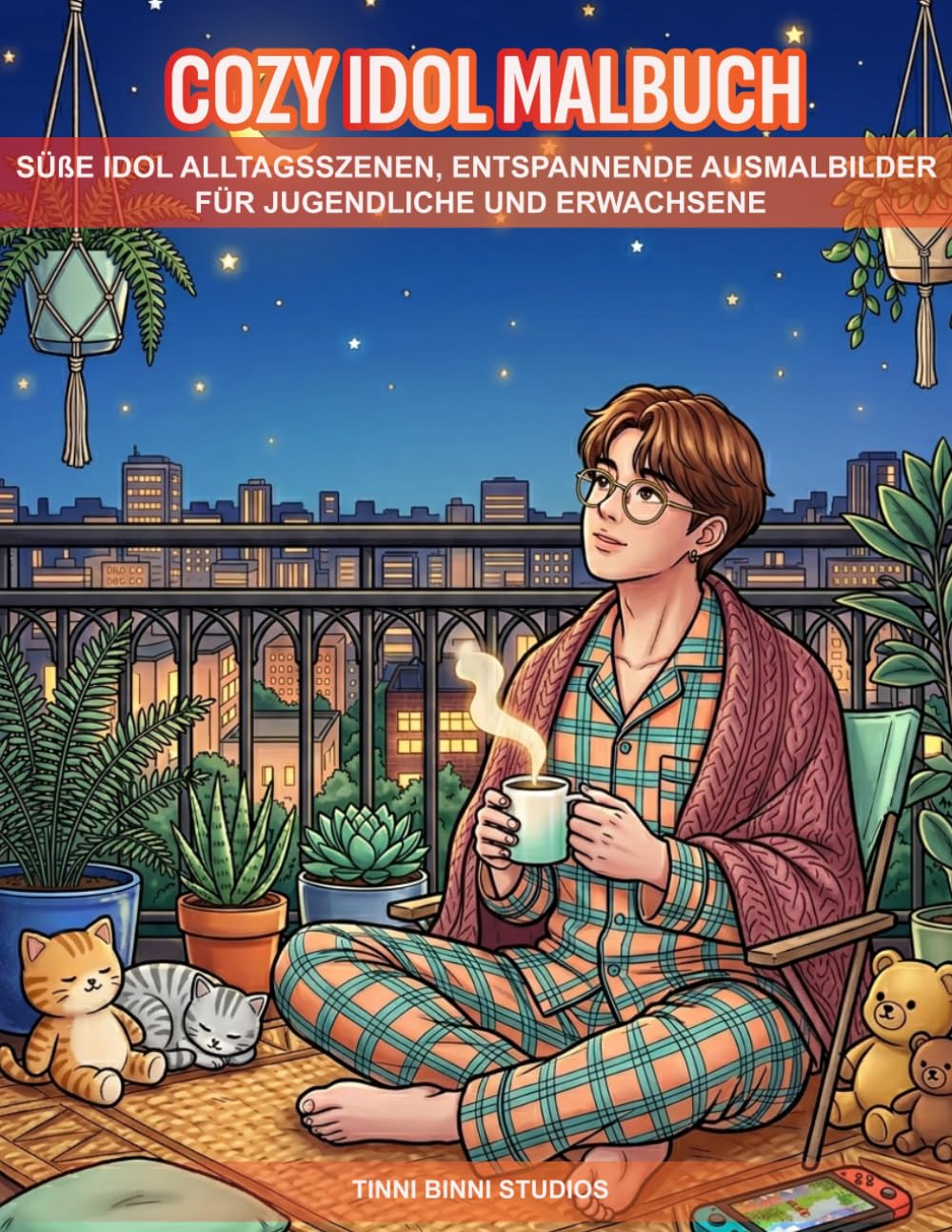 Cozy Idol Malbuch: SÜßE IDOL ALLTAGSSZENEN, ENTSPANNENDE AUSMALBILDER FÜR JUGENDLICHE UND ERWACHSENE