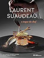Laurent Suaudeau: o toque do chef