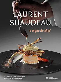 Laurent Suaudeau: o toque do chef