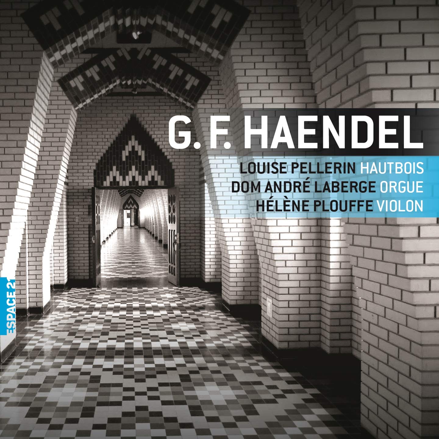 G. F. Haendel [Audio CD] Pellerin, Laberge, Plouffe