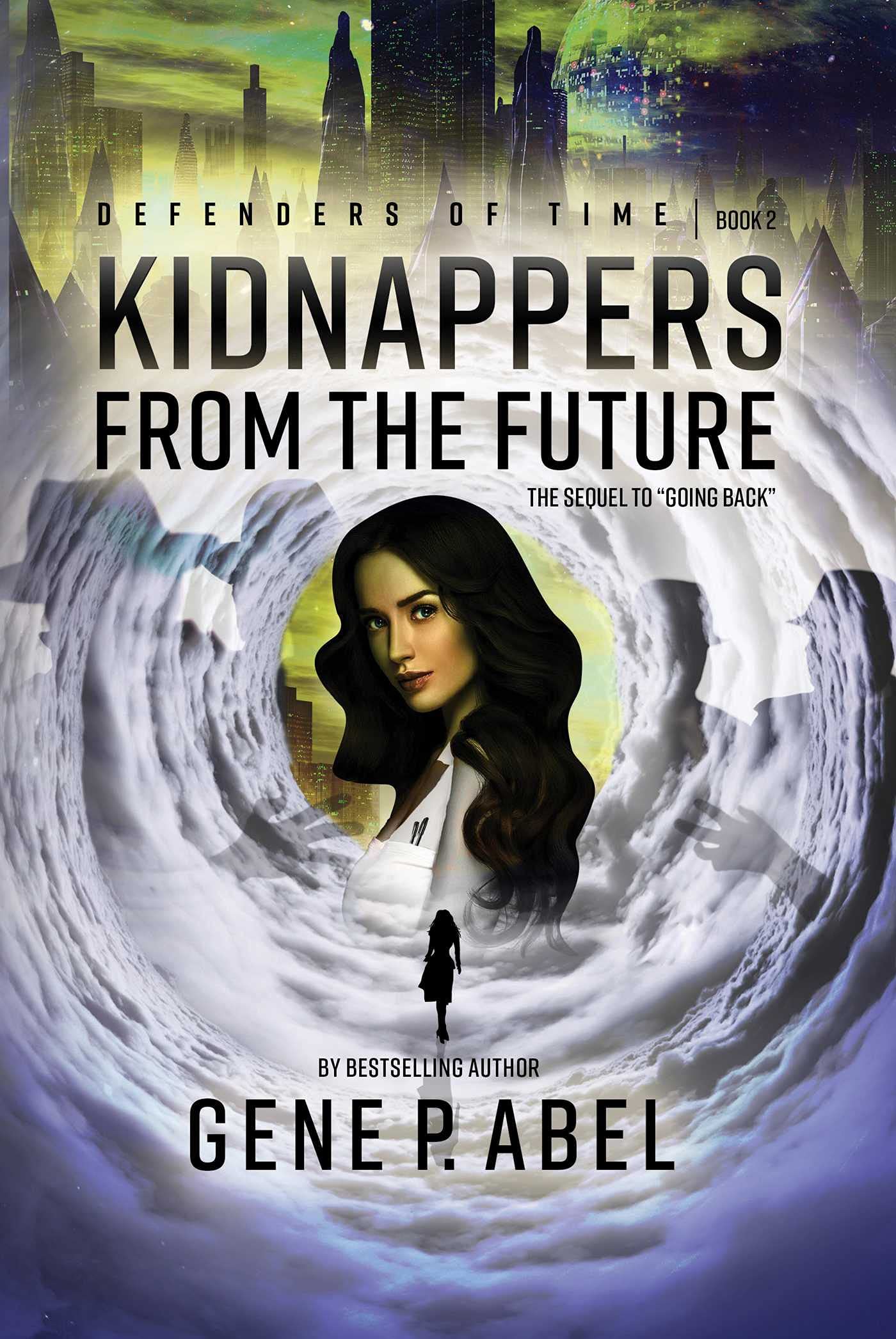 Buy Kidnappers from the Future (Defenders of Time) — BookShops.in