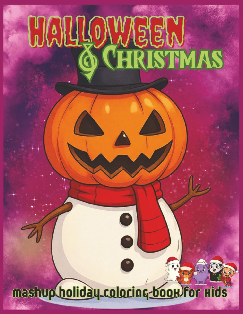 Halloween and Christmas Mashup Holiday Coloring Book for Kids: A Spooky Merry Coloring Adventure for Kids