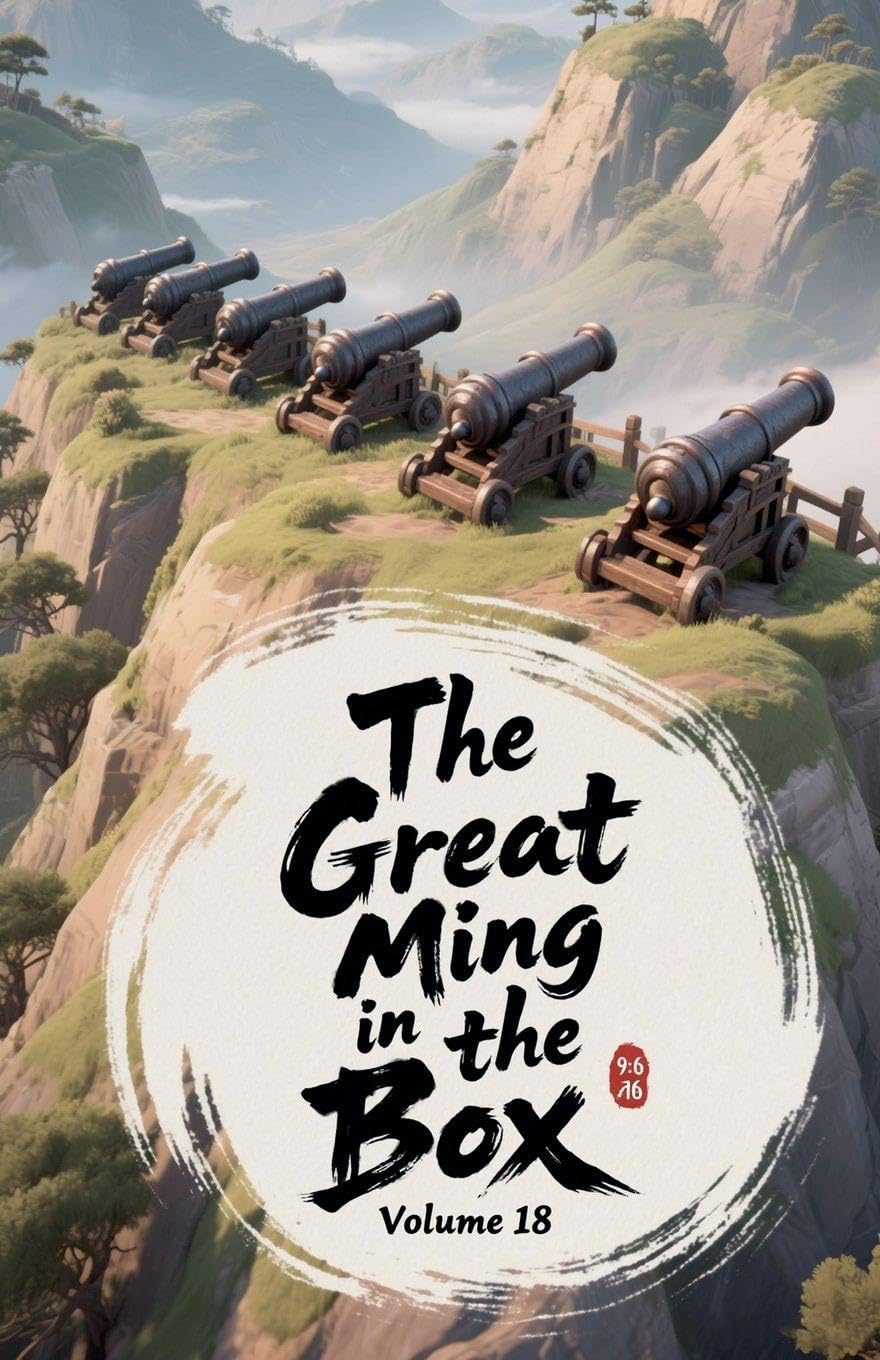 The Great Ming in the Box, Volume 18