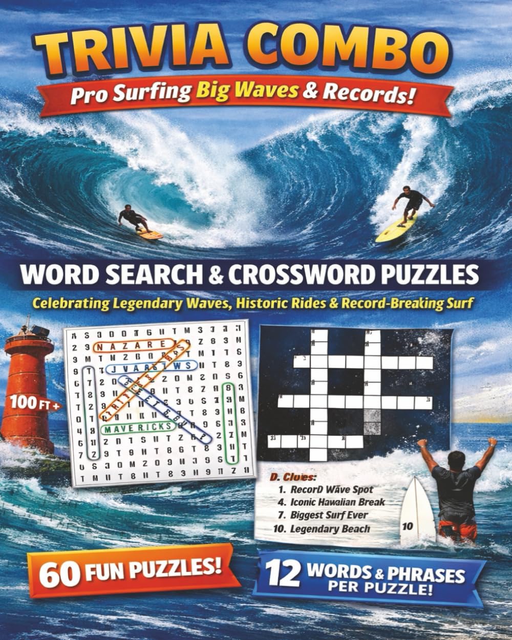 Trivia Combo: Pro Surfing Big Waves & Records: Word Search & Crossword Combo Puzzles Celebrating Legendary Waves, Historic Rides & Record Breaking Surf