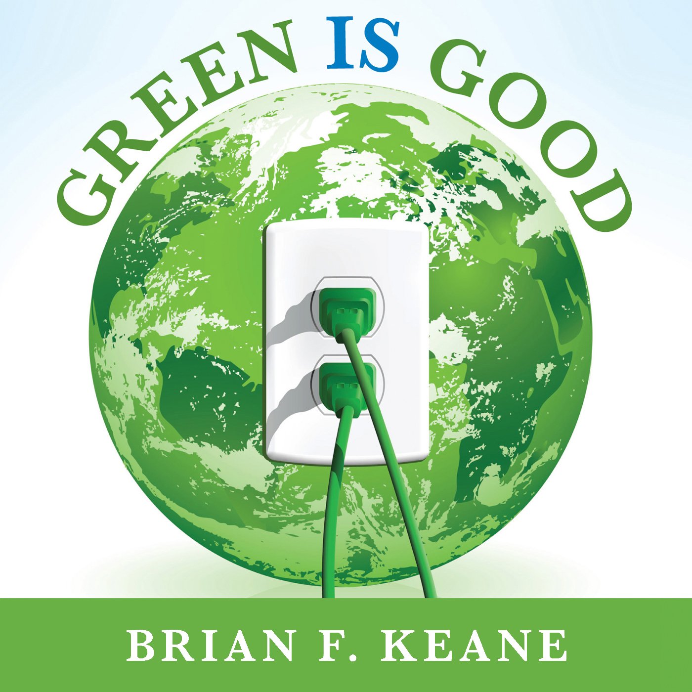 Cover art for Green Is Good