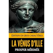 La Venus d'Ille Edition en gros caracteres French Edition