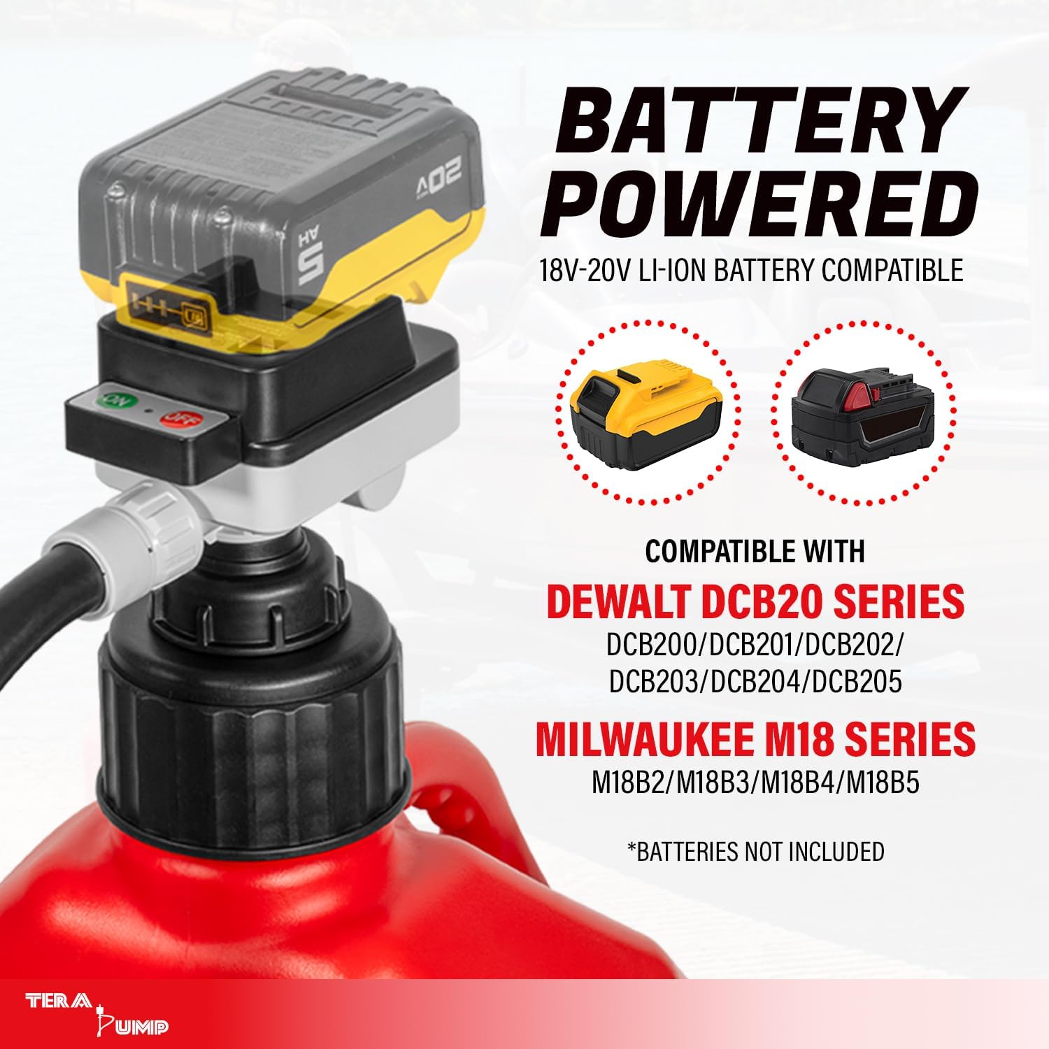 TERA PUMP Battery Powered Fuel Transfer Pump (4.0 GPM) – Cordless Gas Can Pump Compatible with DeWalt 20V & Milwaukee 18V Batteries, Auto Stop Sensor, 51” Rubber Hose, 4 Adapters for Gasoline & Diesel