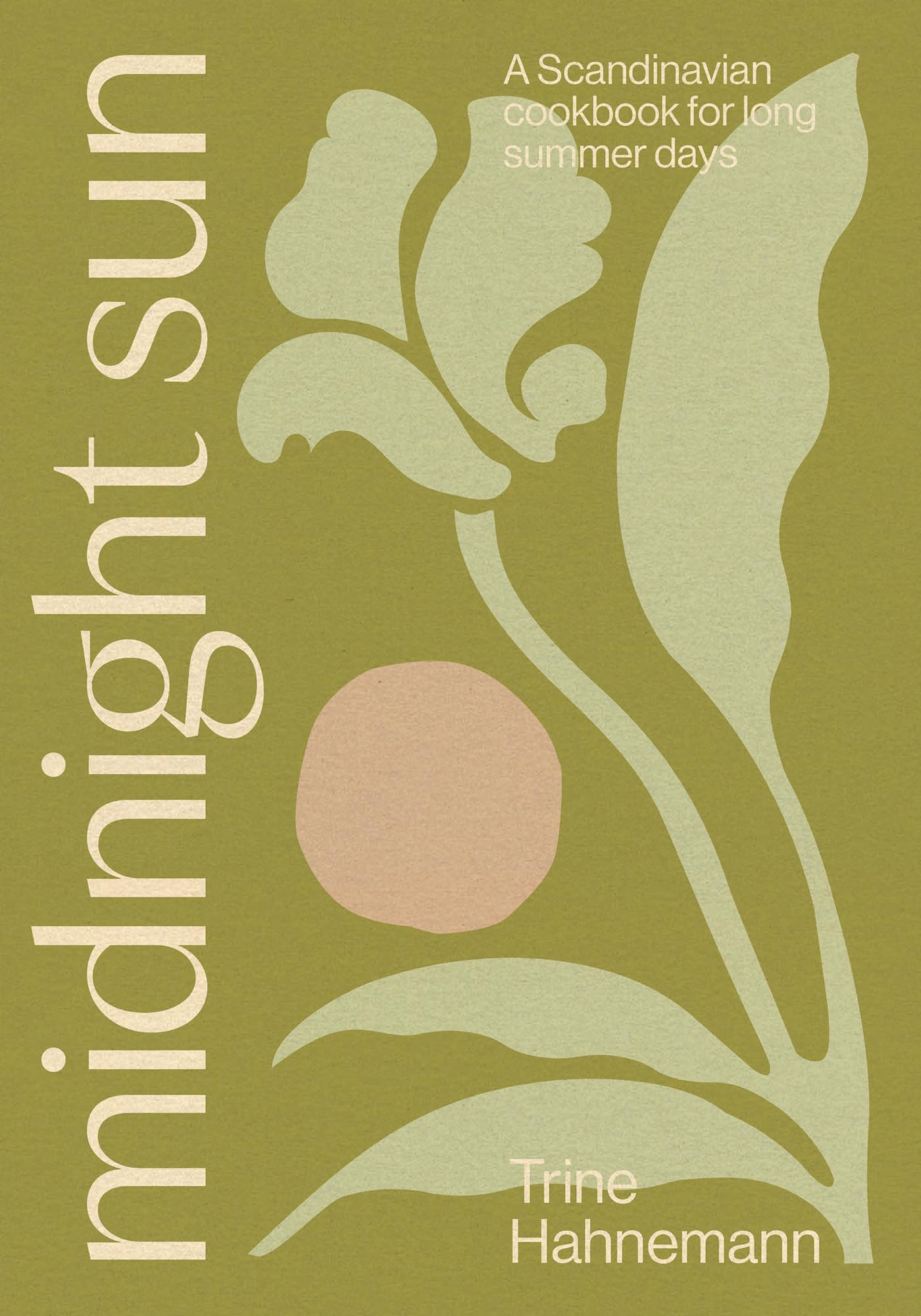 Midnight Sun by Trine Hahnemann (Hardback Book)