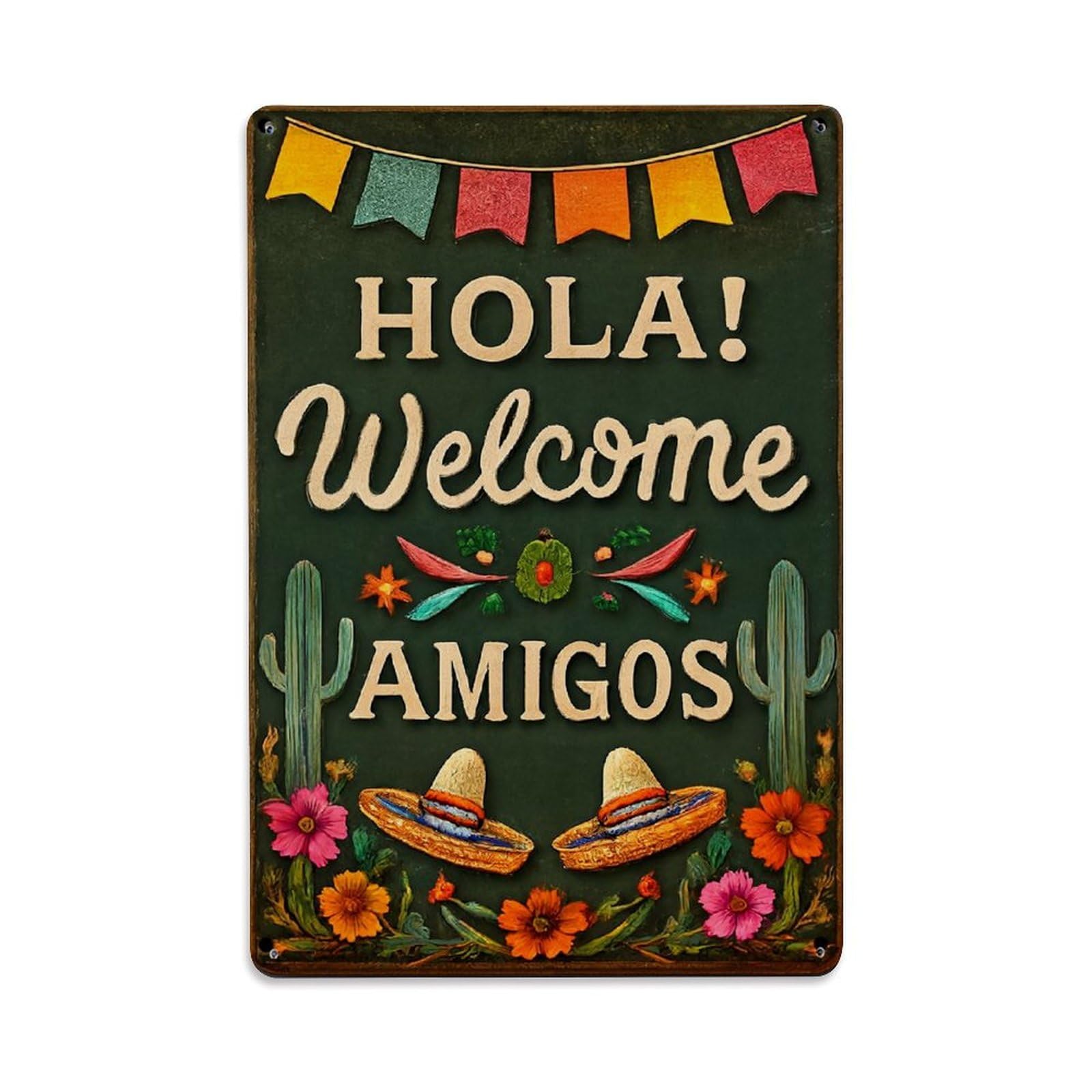 Hola Welcome Amigos Cactus Flowers Retro Metal Tin Sign, Vintage Decor Art Poster for Bar, Home, Man Cave, Kitchen, Laundry Room Gift 8x12Inch