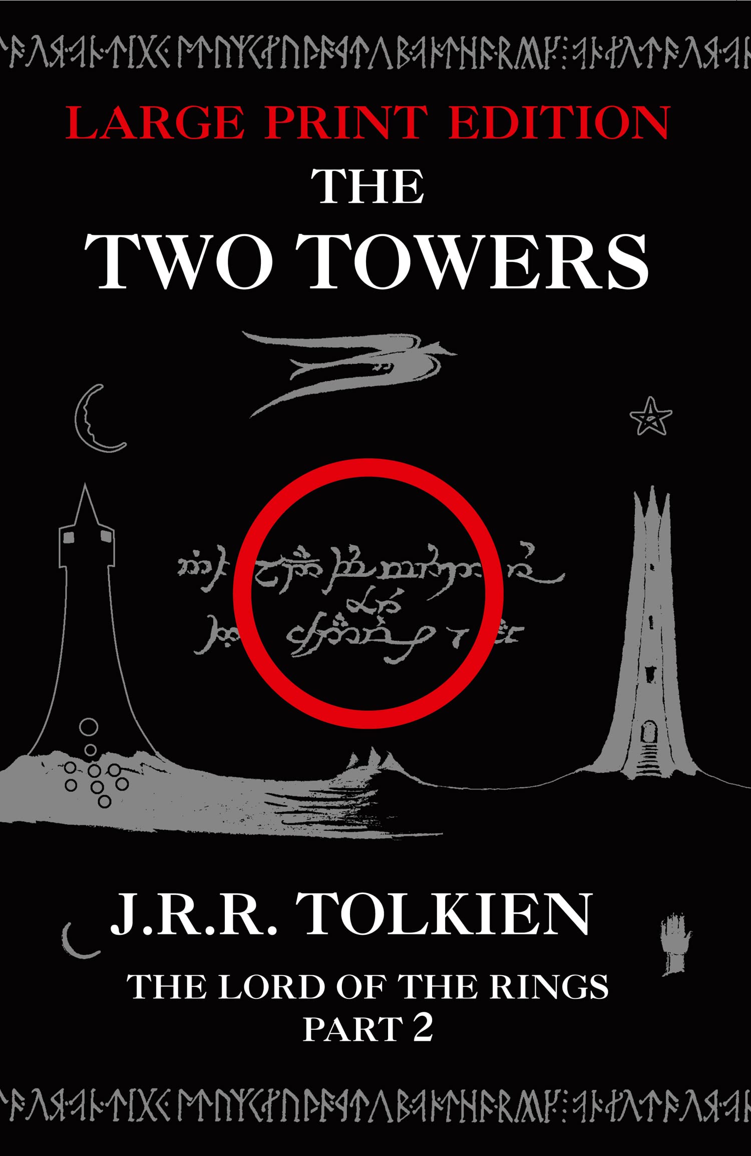 THE TWO TOWERS [Large type edition]: The Classic Bestselling Fantasy Novel: Book 2 (The Lord of the Rings)