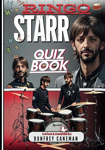 Ringo Starr Quiz Book: Octopus's Garden of 600+ Questions | All things Ringo (Celebrity Fandom Quizzes)