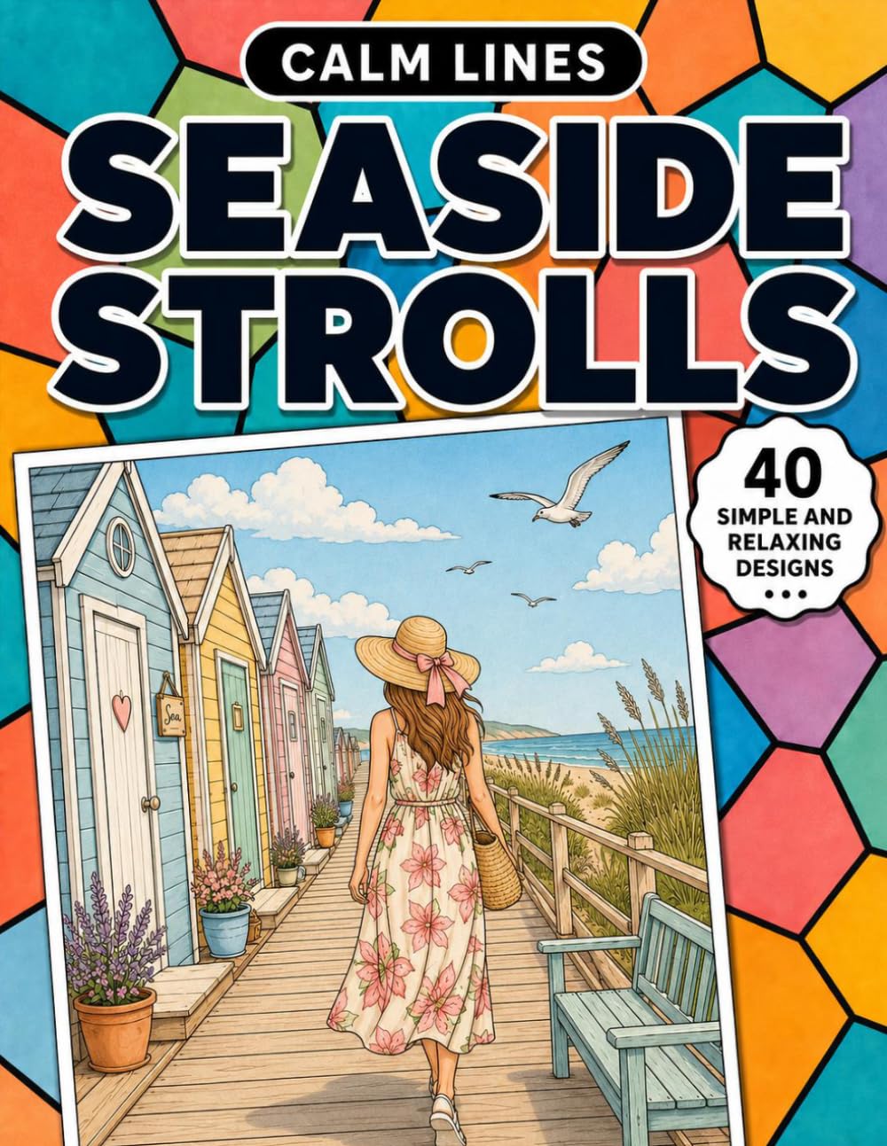 Calm Lines: Seaside Strolls: 0 Simple and Relaxing Coastal Scenes to Colour for Teens and Adults