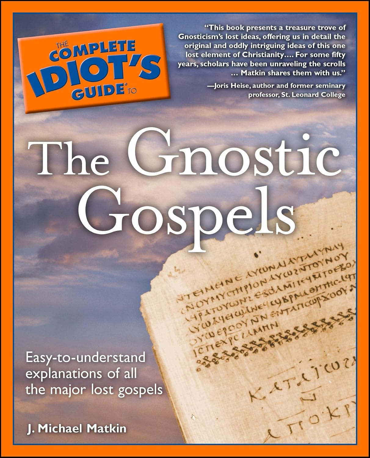 The Complete Idiot's Guide to the Gnostic Gospels (Complete Idiot's Guides)
