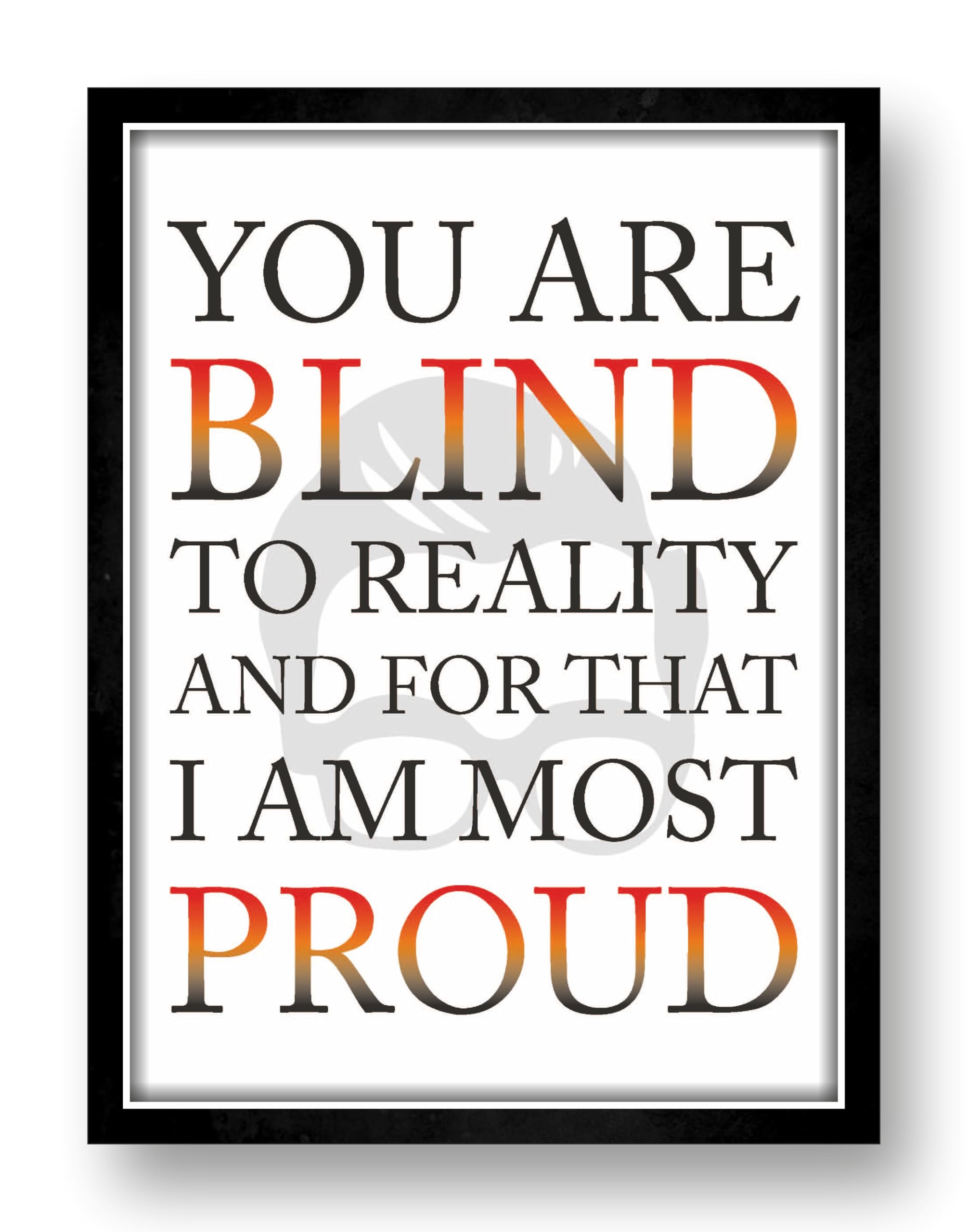 Black Fiber Frame - Blind to Reality Schitt's Creek Inspired