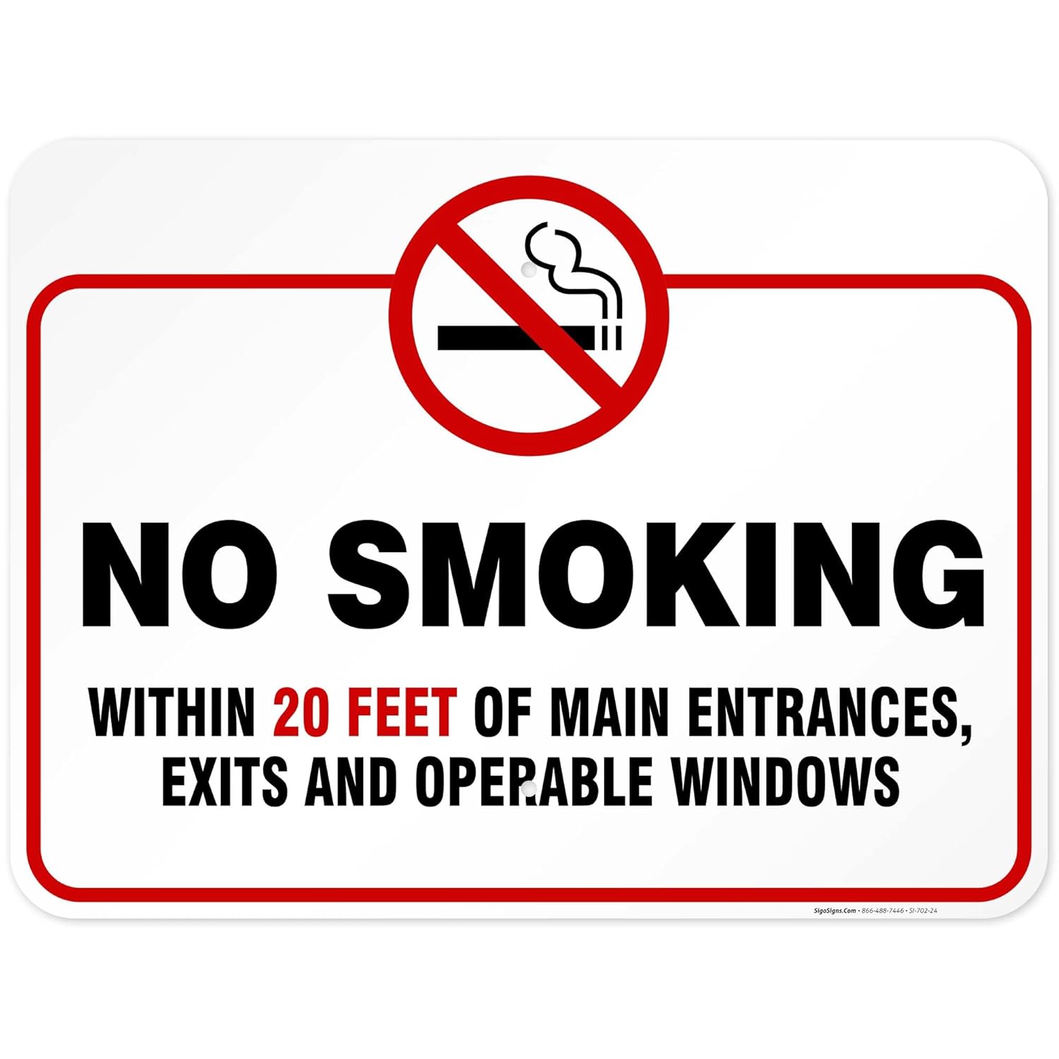 No Smoking Within 20 Feet of Building Sign, 18x24 Inches, Rust Free .063 Aluminum, Fade Resistant, Easy Mounting, Indoor/Outdoor Use, Made in USA