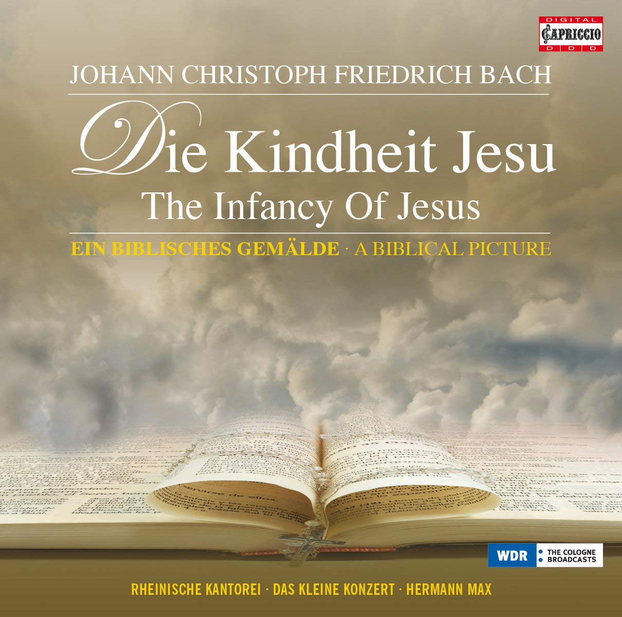 Johann Christoph Friedrich Bach: Die Kindheit Jesu