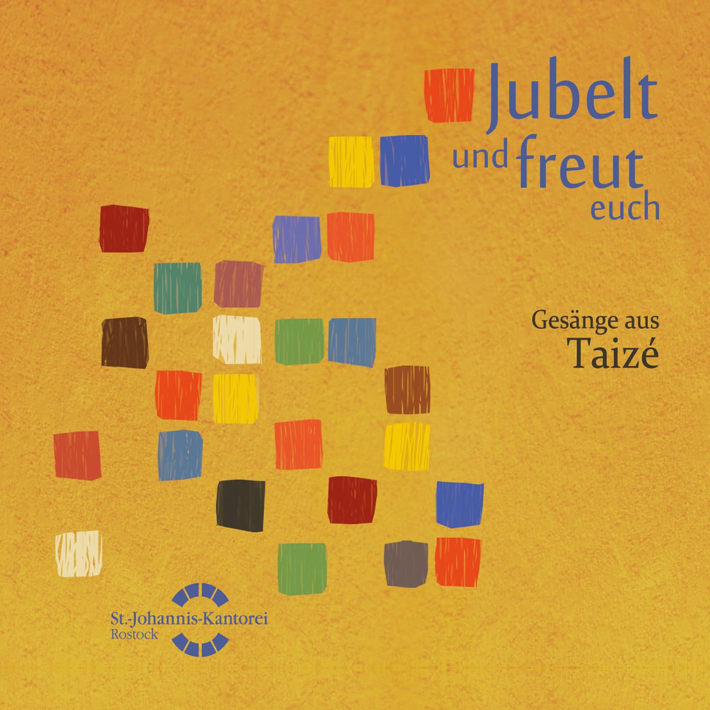Jubelt und freut euch - Gesange aus Taize