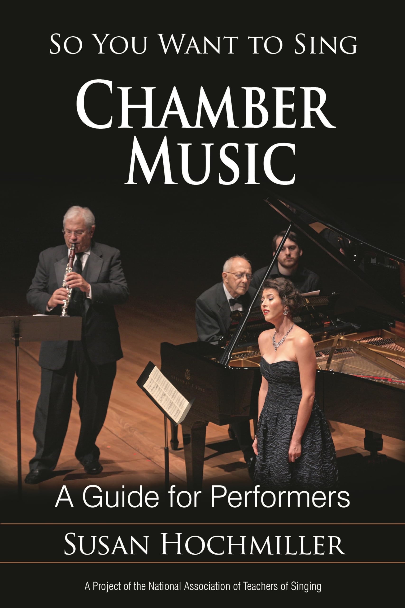 So You Want to Sing Chamber Music: A Guide for Performers: 14