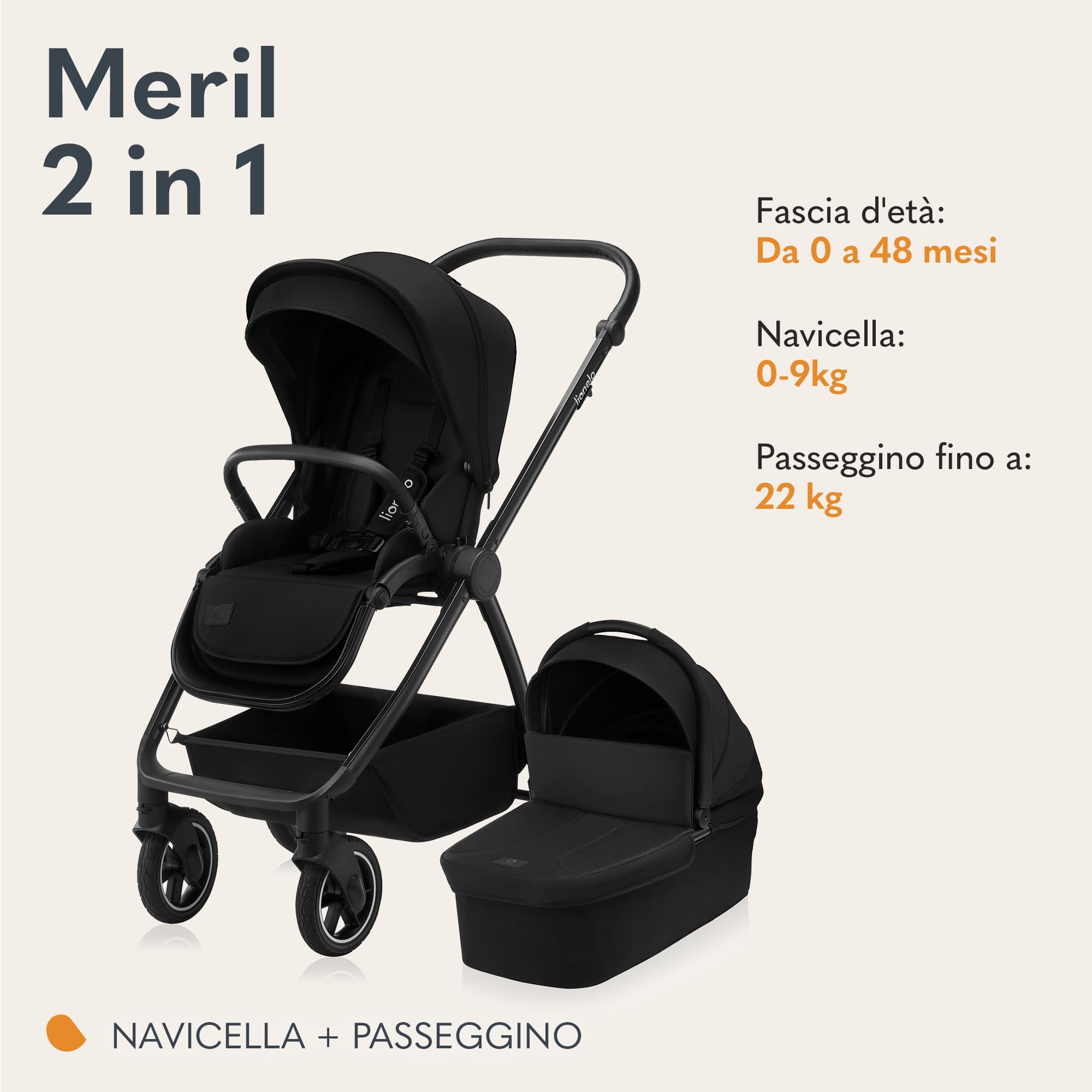 LIONELO Meril Carrozzina e Passeggino 2 in 1 con Navicella XXL 0-48 Mesi | Fino a 22 kg, Navicella fino a 9 kg, Ruote All-Terrain 360°, Schienale Reclinabile, Sospensioni e Cappottina XXL