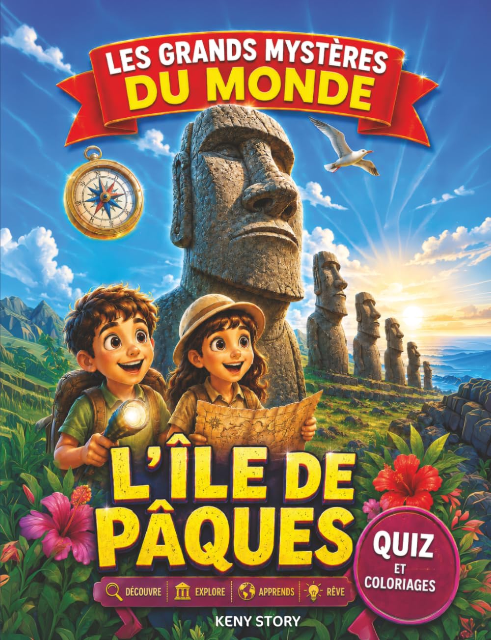 L’Île de Pâques: La vraie histoire derrière le mystère : les Moai géants, les secrets des Rapa Nui et l’énigme de la forêt disparue