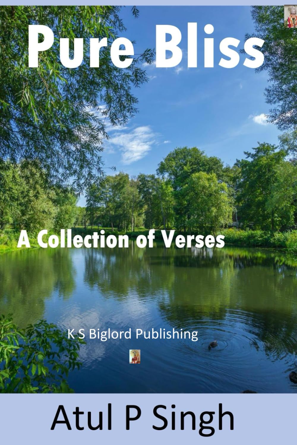 Pure Bliss: A Collection of Verses