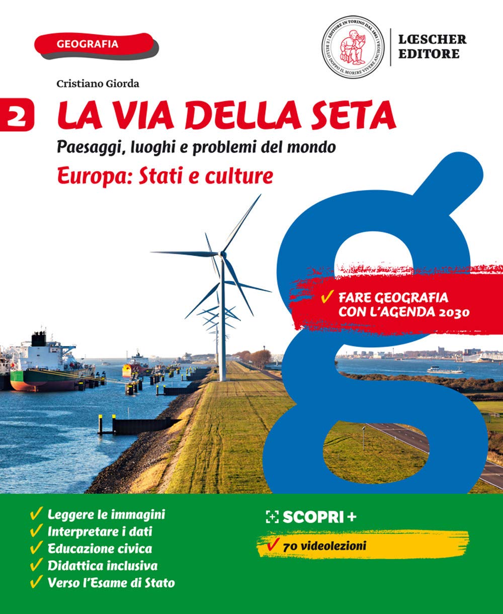 La Via Della Seta. Paesaggi, Luoghi E Problemi Del Mondo. Con Atlante. Per La Scuola Media. Con E-Book. Con Espansione Online. Europa: Stati E Culture (Vol. 2) - 4