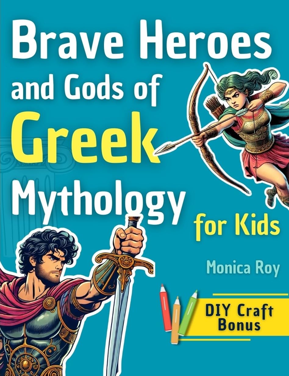 Brave Heroes and Gods of Greek Mythology for Kids