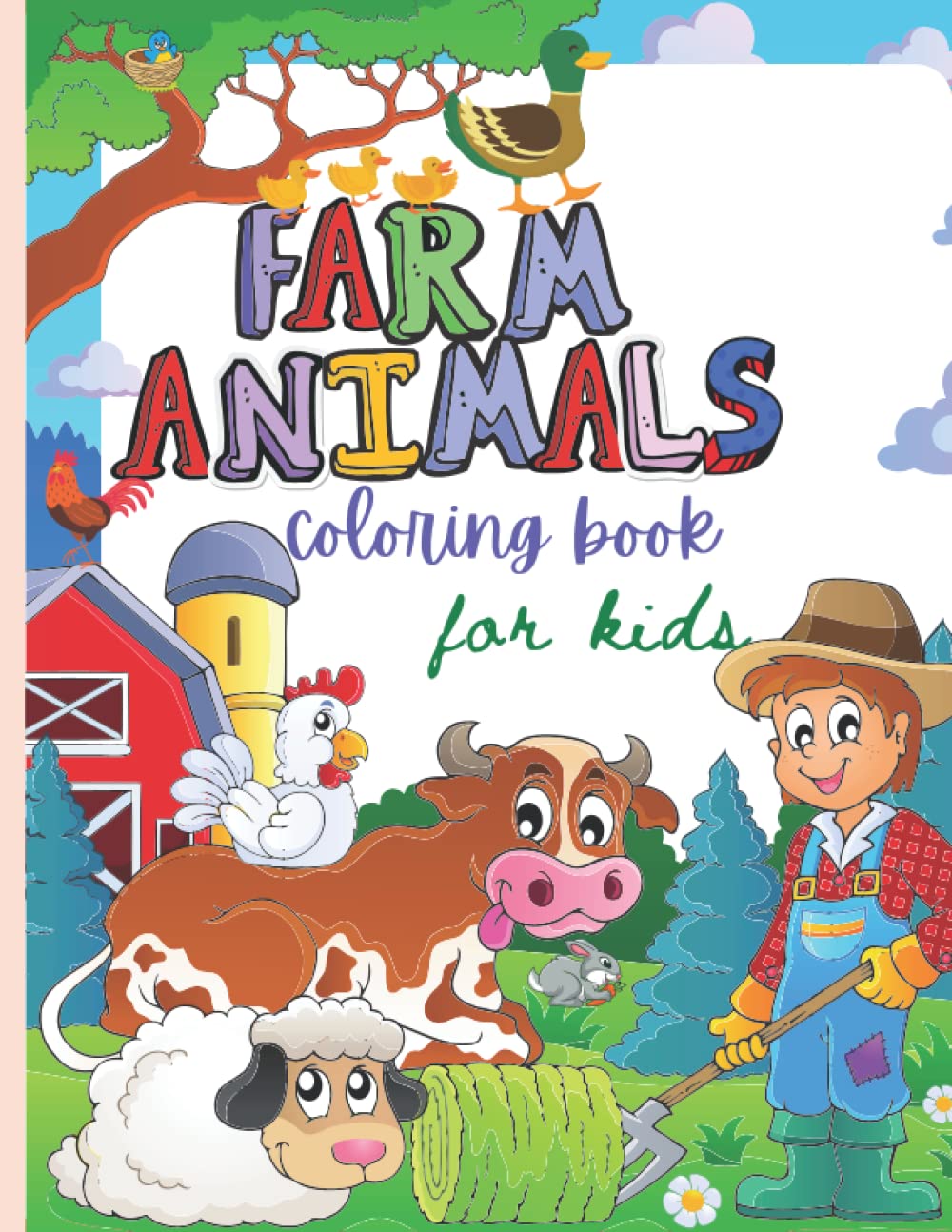 FARM COLORING BOOK FOR KIDS: Simple and Fun Designs: Cows, Chickens, Horses, Ducks and more!
