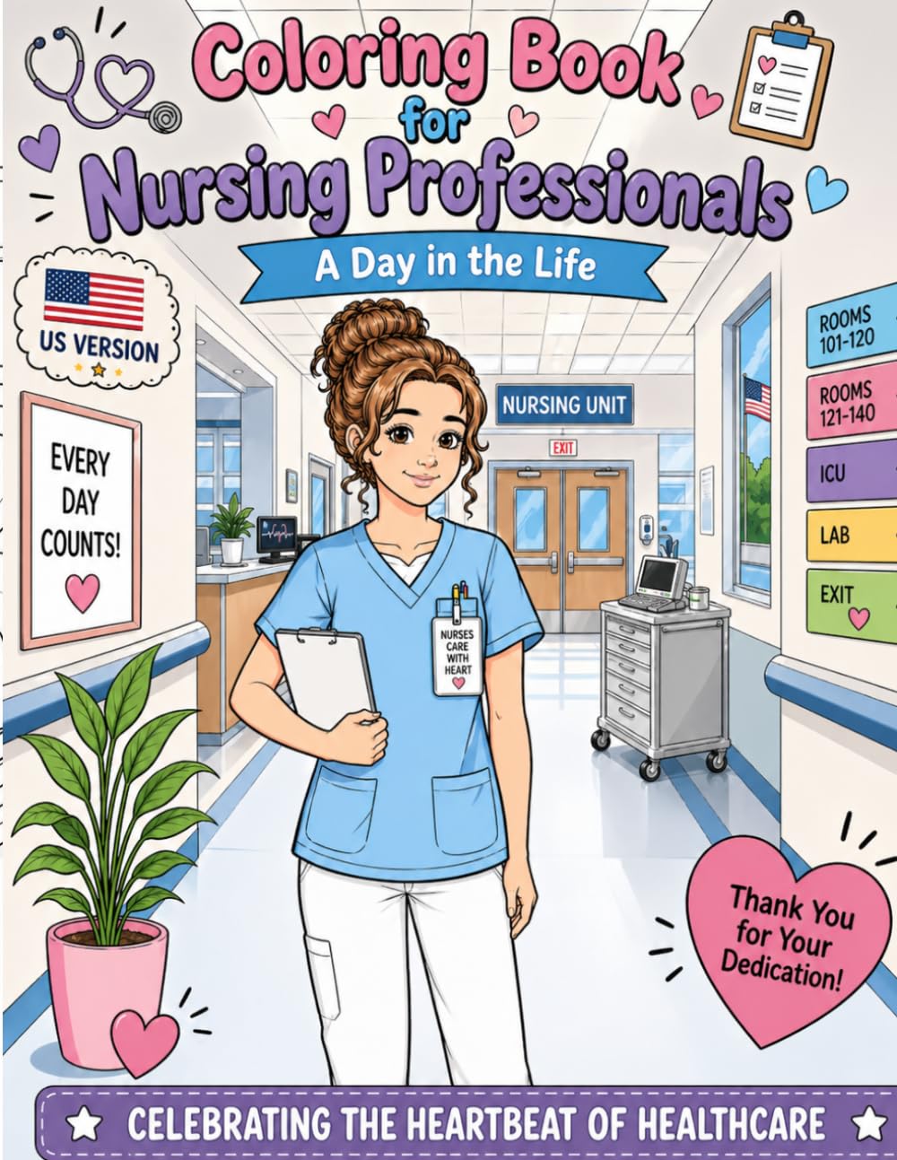 Coloring Book for Nurses - A Day in the Hospital: US Edition