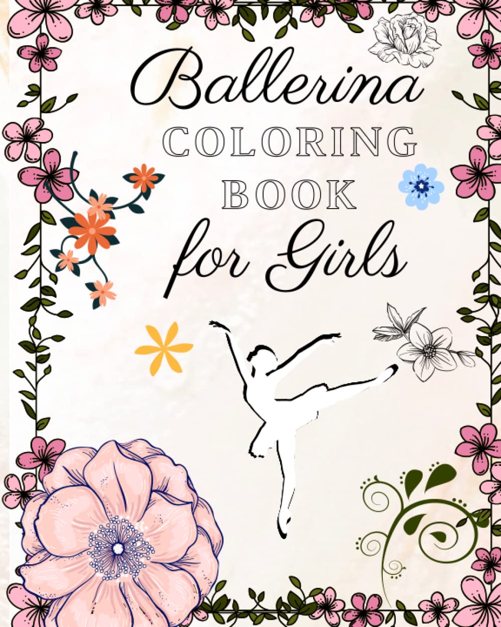 Ballerina Coloring Book for Girls Ages 9-12: Perfect gift for Preteen Ballet Dancers