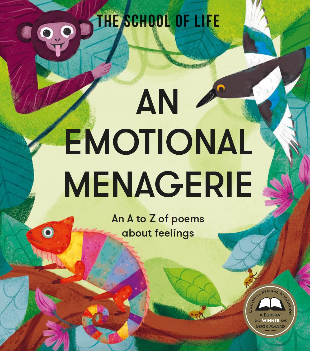 The School Of Life An Emotional Menagerie: An A to Z Poems about Feelings