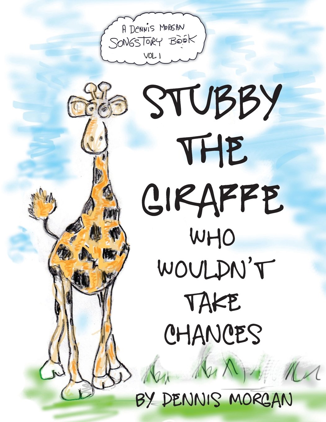 Stubby the Giraffe Who Wouldn't Take Chances