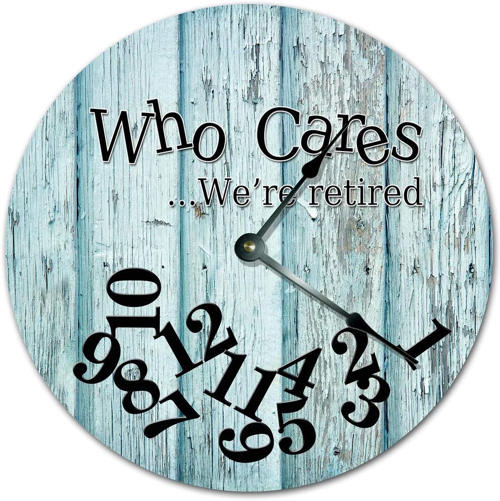 10.5" WHO Cares We're Retired Funny Clock - Blue Worn Out Wood Boards Clock - Large 10.5" Wall Clock - Home Decor Clock