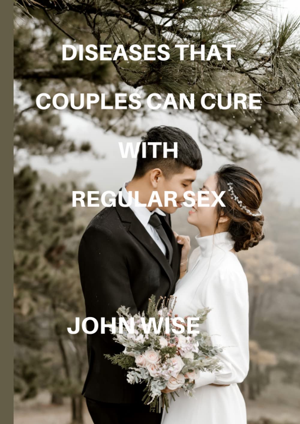 DISEASES THAT COUPLES CAN CURE WITH REGULAR SEX: sex books for couples pleasure