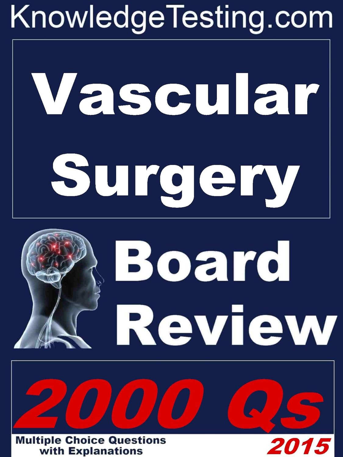 Vascular Surgery Board Review (Board Review in Vascular Surgery Book 1) eBook Wigg