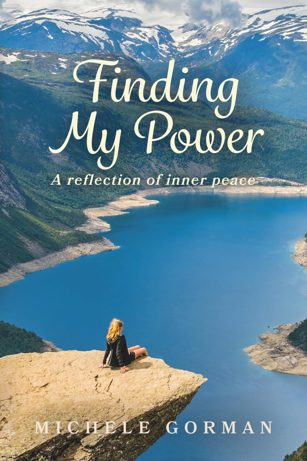 Finding My Power: A Reflection of Inner Peace (Healing Through Poetry)