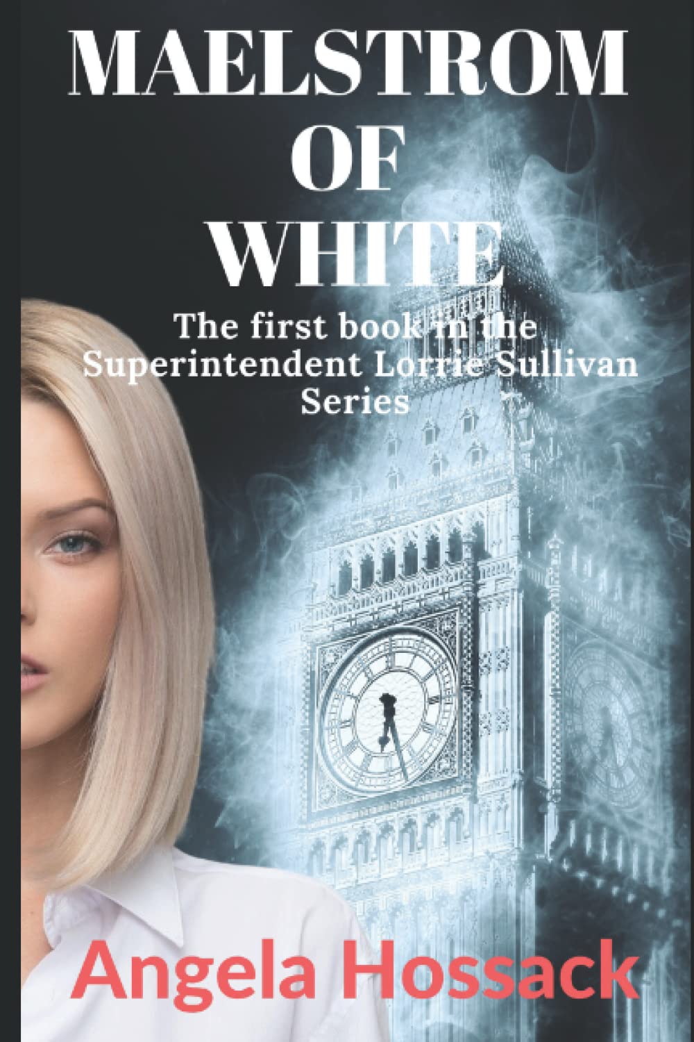 Maelstrom of White: 1 (Superintendent Lorrie Sullivan)